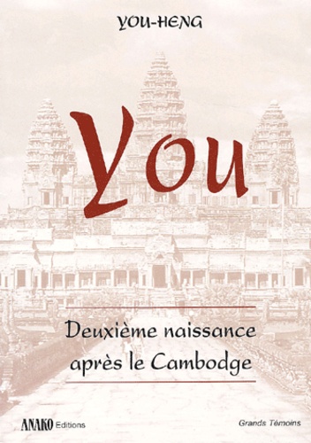  You-Heng - You - Deuxième naissance après le Cambodge.