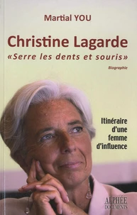 Christine Lagarde "Serre les dents et souris !"