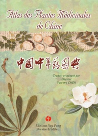 You-Wa Chen - Atlas des plantes médicinales de Chine.