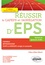 Réussir le CAPEPS et l'agrégation d'EPS. Tout-en-un, épreuves écrites 3e édition actualisée