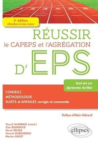 Youcef Alanbagi et Zine Boukriche - Réussir le CAPEPS et l'agrégation d'EPS - Tout-en-un, épreuves écrites.