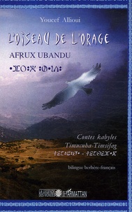 Youcef Allioui - L'oiseau de l'orage - Contes kabyles.