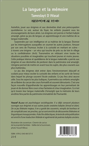 La langue et la mémoire. Enigmes, jeux et traditions dans la Kabylie d'antan, édition bilingue berbère-français