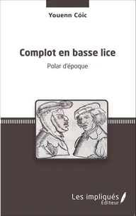 Complot en basse lice