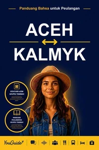 The Language Guide for Travelers - Acehnese to Kalmyk