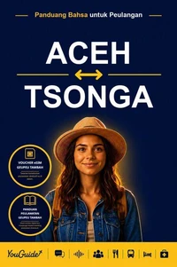 The Language Guide for Travelers - Acehnese to Tsonga