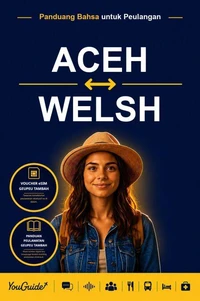 The Language Guide for Travelers - Acehnese to Welsh