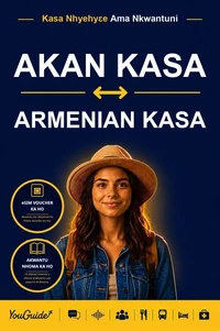 The Language Guide for Travelers - Akan to Armenian