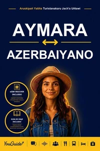 The Language Guide for Travelers - Aymara to Azerbaijani
