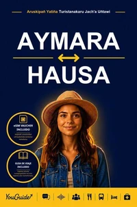 The Language Guide for Travelers - Aymara to Hausa