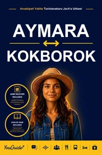 The Language Guide for Travelers - Aymara to Kokborok