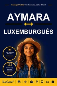 The Language Guide for Travelers - Aymara to Luxembourgish