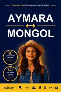 The Language Guide for Travelers - Aymara to Mongolian