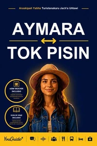 The Language Guide for Travelers - Aymara to Tok Pisin