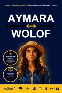 The Language Guide for Travelers - Aymara to Wolof