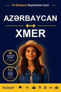 The Language Guide for Travelers - Azerbaijani to Khmer