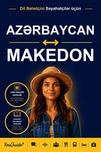 The Language Guide for Travelers - Azerbaijani to Macedonian