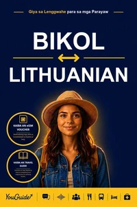 The Language Guide for Travelers - Bikol to Lithuanian