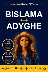 The Language Guide for Travelers - Bislama to Adyghe