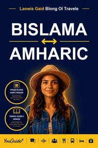 The Language Guide for Travelers - Bislama to Amharic