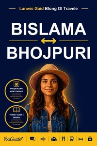 The Language Guide for Travelers - Bislama to Bhojpuri