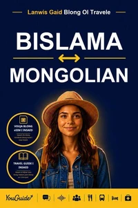 The Language Guide for Travelers - Bislama to Mongolian