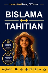 The Language Guide for Travelers - Bislama to Tahitian