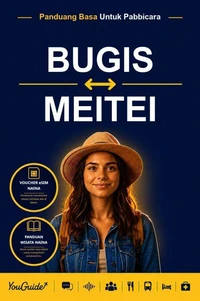 The Language Guide for Travelers - Buginese to Meitei