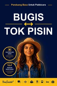The Language Guide for Travelers - Buginese to Tok Pisin