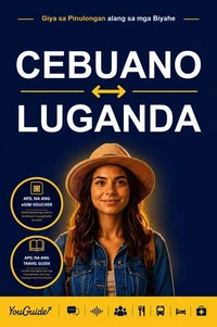 The Language Guide for Travelers - Cebuano to Luganda