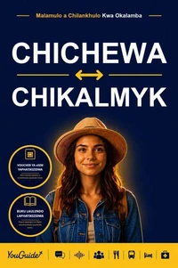 The Language Guide for Travelers - Chichewa to Kalmyk