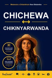 The Language Guide for Travelers - Chichewa to Kinyarwanda