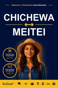 The Language Guide for Travelers - Chichewa to Meitei