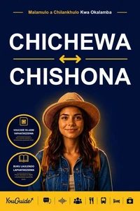 The Language Guide for Travelers - Chichewa to Shona