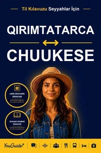 The Language Guide for Travelers - Crimean Tatar to Chuukese