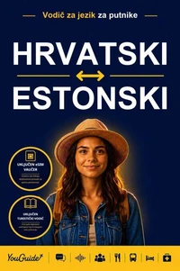 The Language Guide for Travelers - Croatian to Estonian