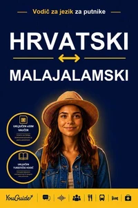 The Language Guide for Travelers - Croatian to Malayalam