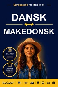 The Language Guide for Travelers - Danish to Macedonian