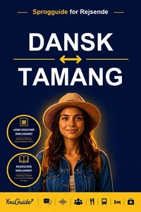The Language Guide for Travelers - Danish to Tamang