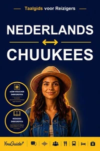 The Language Guide for Travelers - Dutch to Chuukese