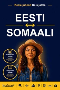 The Language Guide for Travelers - Estonian to Somali