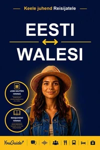The Language Guide for Travelers - Estonian to Welsh