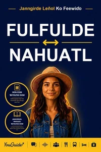 The Language Guide for Travelers - Fulani to Nahuatl