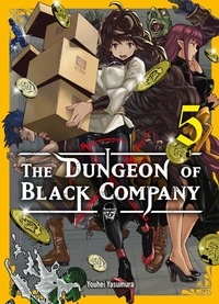 Youhei Yasumura - The Dungeon of Black Company Tome 5 : .