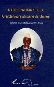 Nabi Ibrahima Youla, grande figure africaine de Guinée