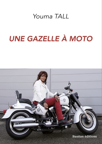 Youma Tall - Une gazelle à moto.