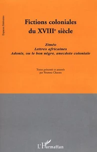 Fictions coloniales du XVIIIe siècle
