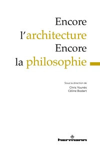 Encore l'architecture, encore la philosophie