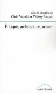 Ethique, architecture, urbain