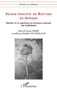 Séjour éducatif de rupture en Afrique